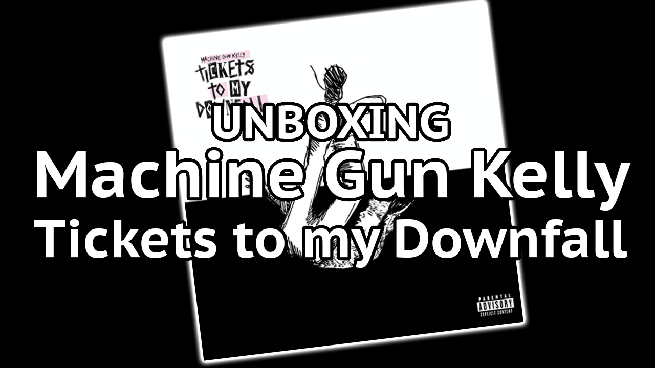 Unboxing MGK Tickets to my Downfall